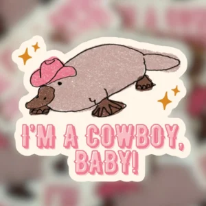 I’m a Cowboy, Baby Sticker