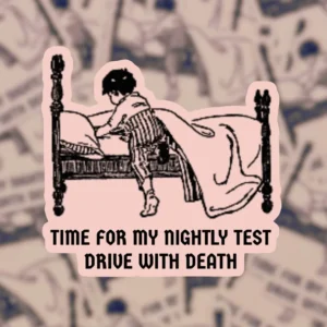 Nightly Test Drive With Death Sticker